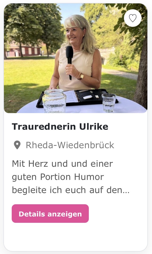 Rednerin „Ulrike“ Mit Herz und und einer guten Portion Humor begleite ich euch auf den Weg zu eurem großen Moment! Es ist euer Tag und der soll unvergessen bleiben.